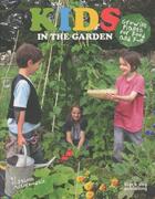 Couverture du livre « Kids in the garden - growing plants for food and fun » de Elizabeth Mccorquodale aux éditions Black Dog