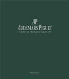 Couverture du livre « Audemars Piguet » de Francois Chaille aux éditions Flammarion