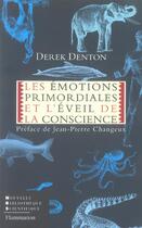 Couverture du livre « Les emotions primordiales et l'eveil de la conscience » de Denton Derek aux éditions Flammarion