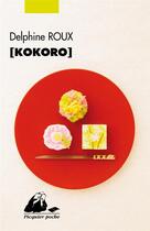 Couverture du livre « Kokoro » de Delphine Roux aux éditions Picquier