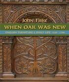 Couverture du livre « When oak was new » de Fiske aux éditions Acc Art Books