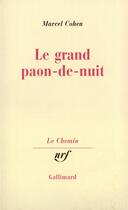 Couverture du livre « Le grand paon-de-nuit » de Marcel Cohen aux éditions Gallimard