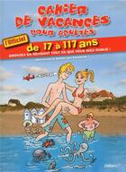 Couverture du livre « Cahier de vacances pour adultes ete 2013 » de Hugo/Dupont aux éditions Chiflet