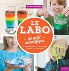 Couverture du livre « Le labo du petit scientifique ; 52 expériences amusantes à faire à la maison » de Liz Lee Heinecke aux éditions Vigot