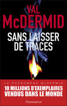 Couverture du livre « Sans laisser de traces » de Val McDermid aux éditions Flammarion