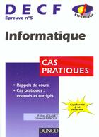 Couverture du livre « Informatique Decf N.5 ; Cas Pratiques » de Felix Jolivet aux éditions Dunod