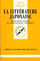Couverture du livre « Litterature japonaise (la) » de Pigeot/Tschudin J/J aux éditions Que Sais-je ?