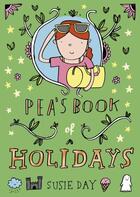 Couverture du livre « Pea's Book of Holidays » de Day Susie aux éditions Rhcb Digital