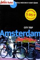 Couverture du livre « Amsterdam ; city trip (édition 2010) » de Collectif Petit Fute aux éditions Le Petit Fute