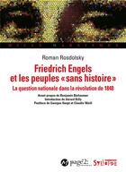 Couverture du livre « Friedrich Engels et les peuples sans histoire » de Roman Rosdolky aux éditions Syllepse