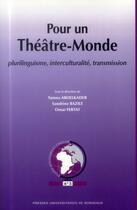 Couverture du livre « Theatre plurilinguisme interculturalite et transmission » de Abdelkader Yamn aux éditions Pu De Bordeaux