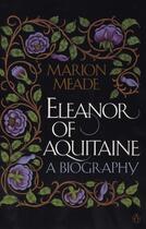 Couverture du livre « Eleanor of Aquitaine » de Meade Marion aux éditions Penguin Group Us