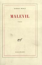 Couverture du livre « Malevil » de Robert Merle aux éditions Gallimard