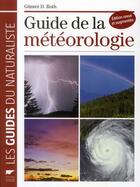 Couverture du livre « Guide de la météorologie (12e édition) » de Gunter Dietmar Roth aux éditions Delachaux & Niestle