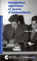 Couverture du livre « L'immigration algérienne pendant la guerre d'indépendance » de  aux éditions Documentation Francaise