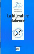 Couverture du livre « Litterature italienne (la) » de Bec/Livi Christian/F aux éditions Que Sais-je ?