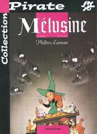 Couverture du livre « Mélusine Tome 5 : philtres d'amour » de Francois Gilson et Clarke aux éditions Dupuis