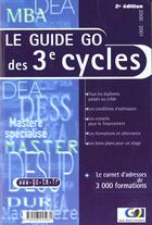 Couverture du livre « Guide Go Des 3e Cycles 2000/20001 » de Souffi aux éditions Formation Carrieres