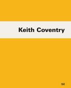 Couverture du livre « Keith Coventry » de Diedrich Diederichsen aux éditions Hatje Cantz