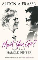 Couverture du livre « Must You Go » de Fraser Antonia aux éditions Orion Digital