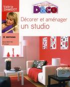 Couverture du livre « Décorer et aménager un studio » de Damidot-V aux éditions Hachette Pratique
