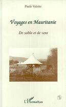 Couverture du livre « Voyages en mauritanie » de Paule Valette aux éditions Editions L'harmattan