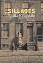Couverture du livre « Sillages » de Kallia Papadaki aux éditions Cambourakis