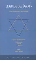 Couverture du livre « Le Guide Des Egares » de Maimonide M aux éditions Maisonneuve Larose