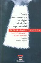 Couverture du livre « Preparation au crfpa - les droits fondamentaux et reglements dans le proces civi » de Beignier B. aux éditions Lgdj