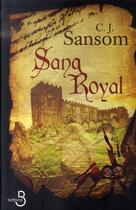 Couverture du livre « Sang royal » de C. J. Sansom aux éditions Belfond