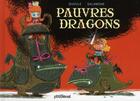 Couverture du livre « Pauvres dragons » de Gudule et Bruno Salamone aux éditions Glenat Jeunesse