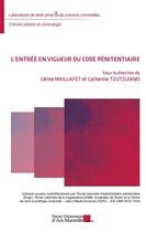 Couverture du livre « L'entrée en vigueur du code pénitentiaire » de Maillafet (Dir.) aux éditions Pu D'aix Marseille