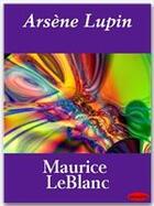 Couverture du livre « Arsène Lupin » de Maurice Leblanc aux éditions Ebookslib