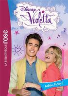 Couverture du livre « Violetta t.25 ; adieu, Roxy ! » de Disney aux éditions Hachette Jeunesse