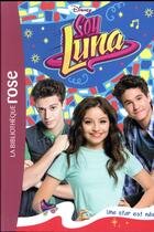 Couverture du livre « Soy Luna t.16 ; une star est née » de Disney aux éditions Hachette Jeunesse
