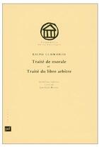 Couverture du livre « Traité de morale et traité du libre arbitre » de Cudworth R. aux éditions Puf