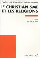 Couverture du livre « Le Christianisme et les religions » de Com Theologique Int aux éditions Cerf