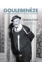 Couverture du livre « Goulebenéze » de Christian Genet aux éditions Geste