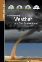 Couverture du livre « Understanding Weather and the Environment » de  aux éditions Quebec Amerique