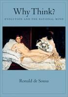 Couverture du livre « Why Think?: Evolution and the Rational Mind » de Ronald De Sousa aux éditions Oxford University Press Usa