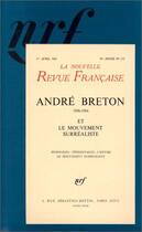 Couverture du livre « La n.r.f. (avril 1967) (andre breton et le mouvement surrealiste) » de Collectif Gallimard aux éditions Gallimard