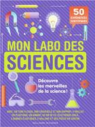 Couverture du livre « Mon labo des sciences » de Sally Macgill aux éditions Gallimard-jeunesse