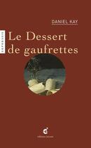 Couverture du livre « Baugin, le dessert de gaufrettes » de Daniel Kay aux éditions Invenit