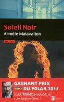 Couverture du livre « Le soleil noir » de Armele Malavallon aux éditions Les Nouveaux Auteurs