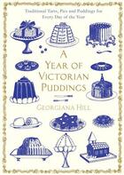 Couverture du livre « A Year of Victorian Puddings » de Hill Georgiana aux éditions Pan Macmillan