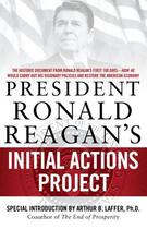 Couverture du livre « President Ronald Reagan's Initial Actions Project » de White House Staff Jeffery aux éditions Threshold Editions