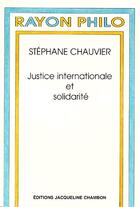 Couverture du livre « Justice interne et solidarite » de Stéphane Chauvier aux éditions Jacqueline Chambon