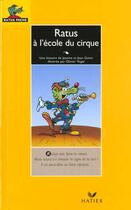 Couverture du livre « Ratus A L'Ecole Du Cirque » de Jeanine Guion et Jean Guion et Olivier Vogel aux éditions Hatier