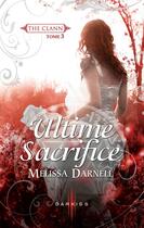 Couverture du livre « Ultime sacrifice » de Melissa Darnell aux éditions Harpercollins