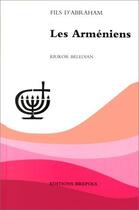 Couverture du livre « Armeniens (les) » de Beledian K aux éditions Brepols
